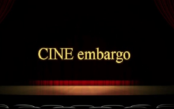 Cine embargo
