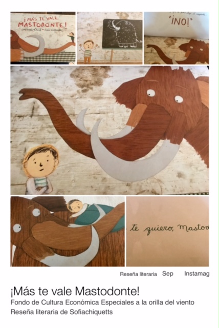 Recomendación literaria: ¡MÁS TE VALE MASTODONTE! de Michaela Chirif, escrita por Sofía Chiquetts