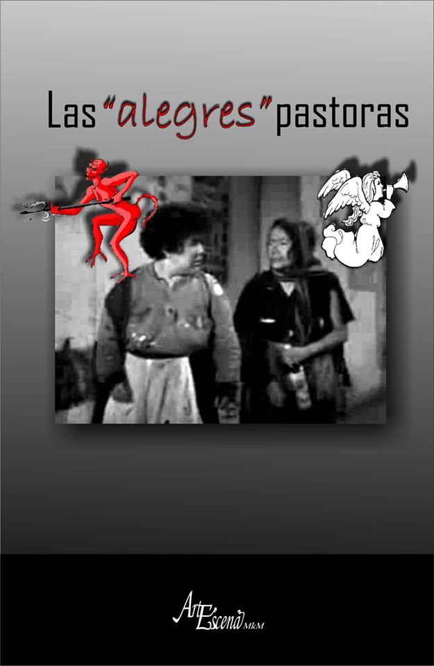 Pastorela de fin de temporada: Las “Alegres pastoras”
