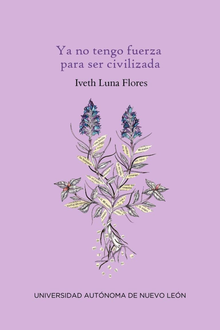 Recomendación literaria: YA NO TENGO FUERZAS PARA SER CIVILIZADA